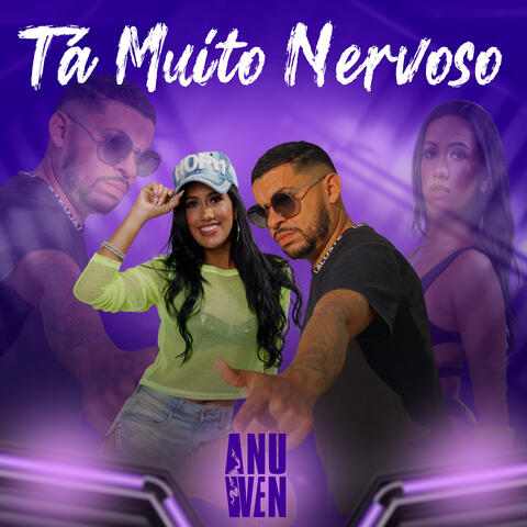 Tá Muito Nervoso