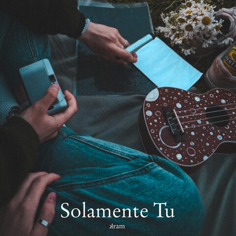 Solamente Tu