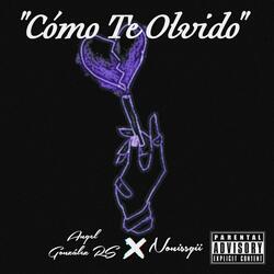 Cómo Te Olvido