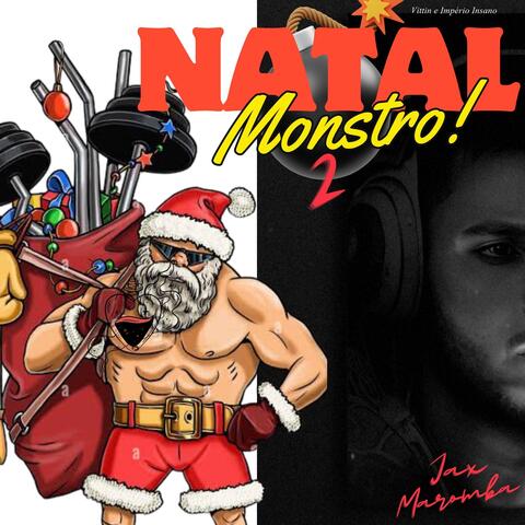 Natal Monstro 2