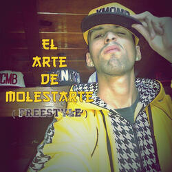 El Arte de Molestarte (Freestyle)