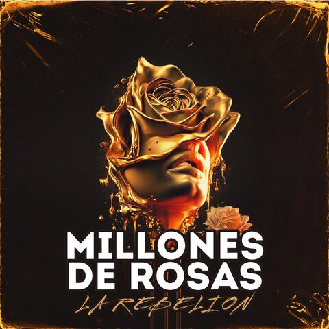 Millones de Rosas