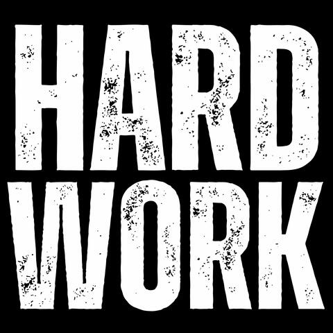 Hard Work