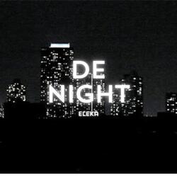 De Night