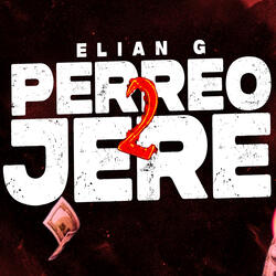 Perreo Jere 2