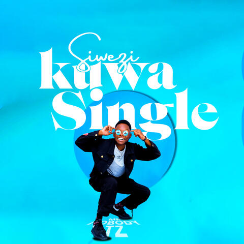 Siwezi Kuwa Single