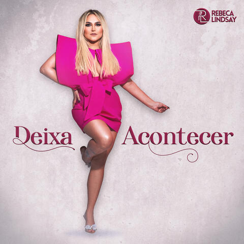 Deixa Acontecer