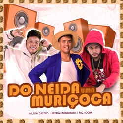 Do Neida uma Muriçoca