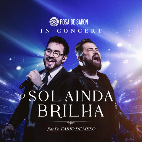 O Sol Ainda Brilha: In Concert