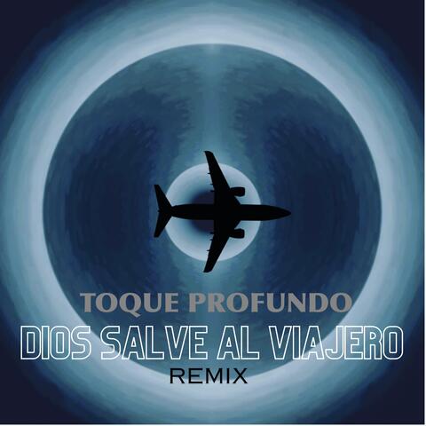 Dios Salve al Viajero