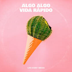 Algo Algo Vida Rápido
