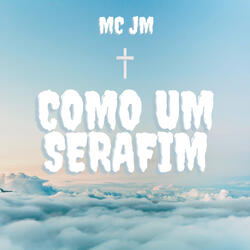 Como um Serafim