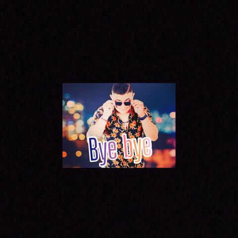 Bye Bye (Déjame)