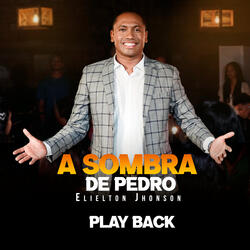 A Sombra de Pedro