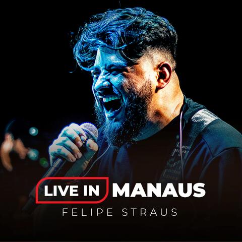 Live In Manaus