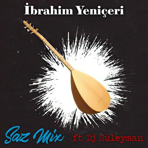 Saz Mix