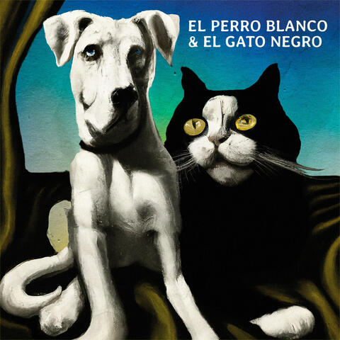 El Perro Blanco & el Gato Negro