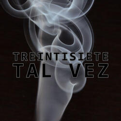 Tal Vez