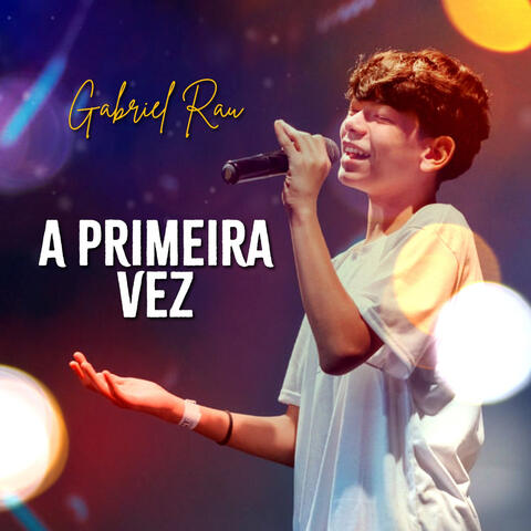 A Primeira Vez
