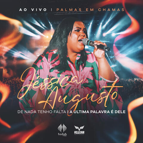 Medley: De Nada Tenho Falta / A Última Palavra É Dele