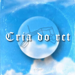 Cria do Rct