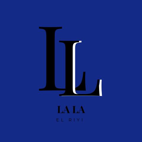 La La