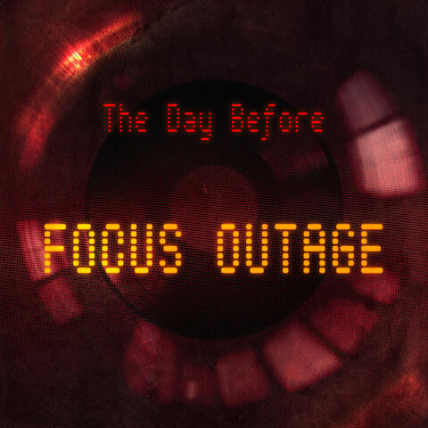 Focus Outage