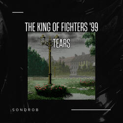 Tears (From "The King of Fighters '99"