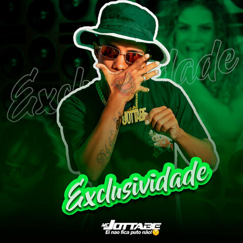 Exclusividade