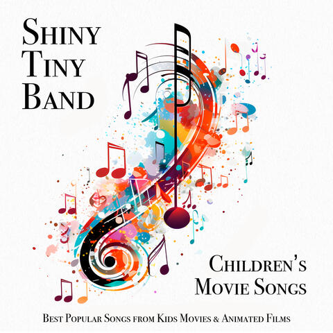 Children's Movie Songs: Best Popular Songs from Kids Movies & Animated Films