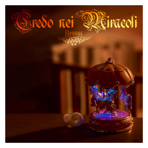 Credo Nei Miracoli