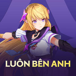 LUÔN BÊN ANH (Tel'Annas Thứ Nguyên Vệ Thần)