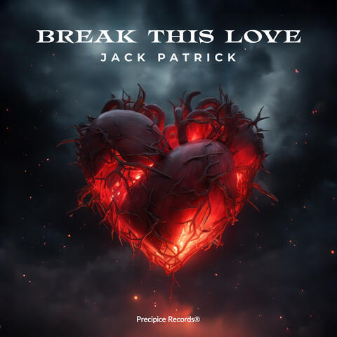 Break This Love