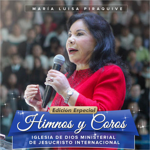 Himnos y Coros: Iglesia de Dios Ministerial de Jesucristo Internacional  (Edición Especial)