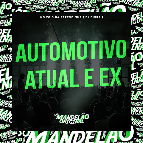 Automotivo Atual e Ex