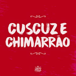 Cuscuz e Chimarrão