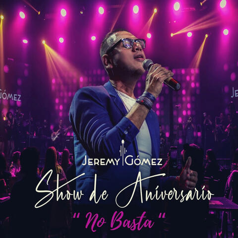 No Basta Show de Aniversario