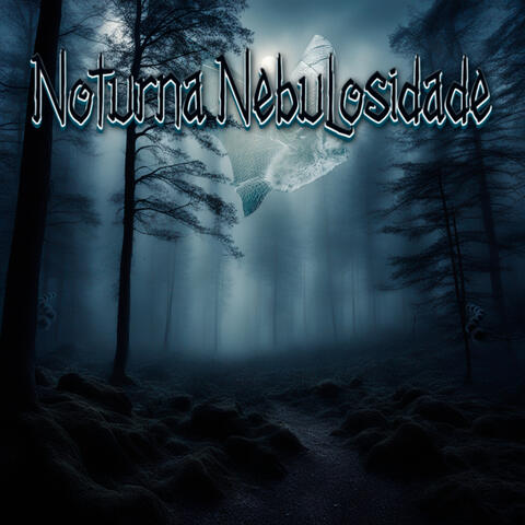 Noturna Nebulosidade