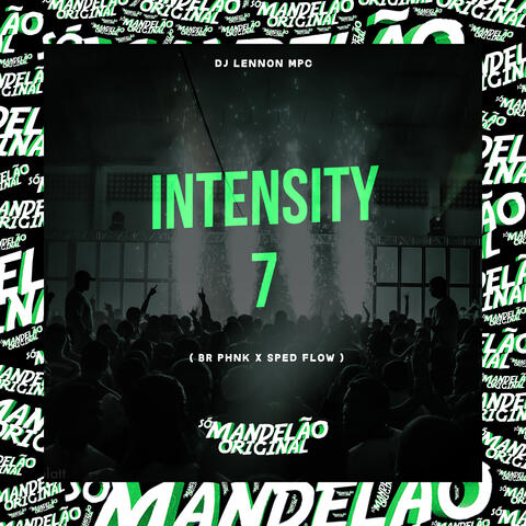 Intensity 7 (Br Phnk X Sped Flow)