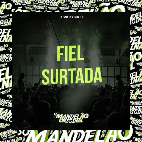 Fiel Surtada