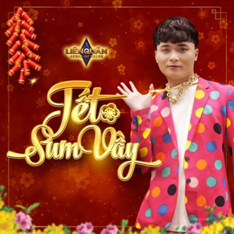 Tết Sum Vầy (Tết Liên Quân 2021)