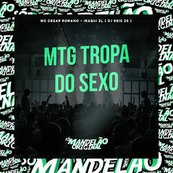 Mtg Tropa do Sexo