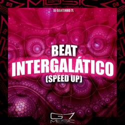 Beat Intergalático (Speed Up)