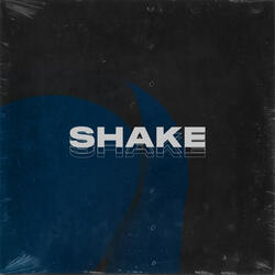 Shake