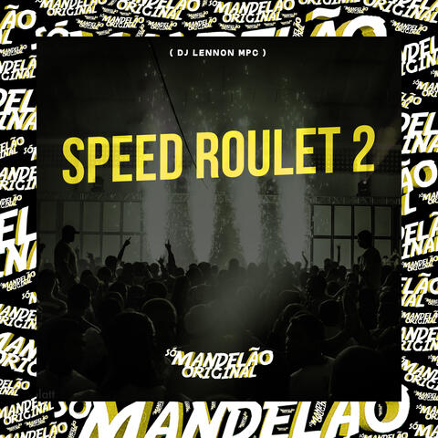 Speed Roulet 2
