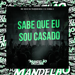 Sabe Que Eu Sou Casado