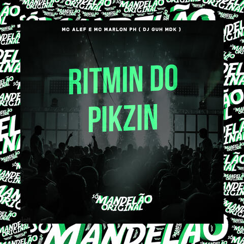 Ritmin do Pikzin