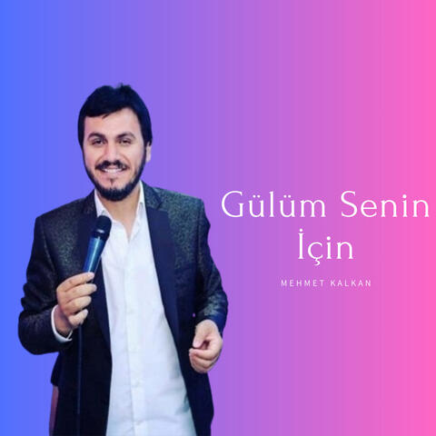 Gülüm Senin İçin