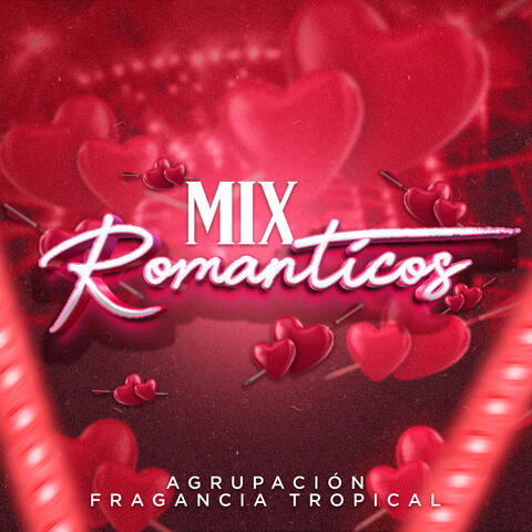 Mix Románticos (Tu Traición / Perdiste Corazón / Amor Te Necesito)