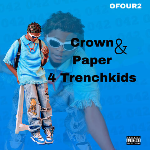 Crown & Paper 4 Trenchkids